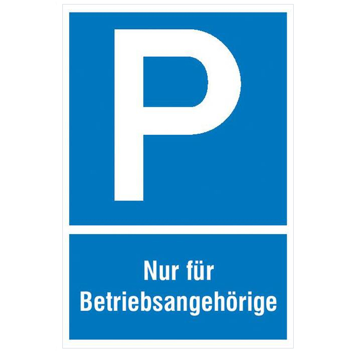 Modellbeispiel: Parkplatzschild Nur für Betriebsanghörige (Art. 41.5117)