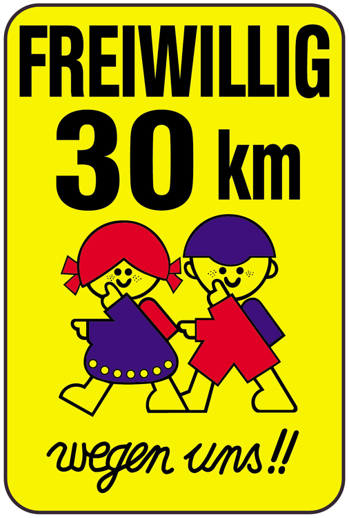 Modellbeispiel: Kinderschild/Verkehrszeichen FREIWILLIG 30 km wegen uns!! Art. 14798/14799