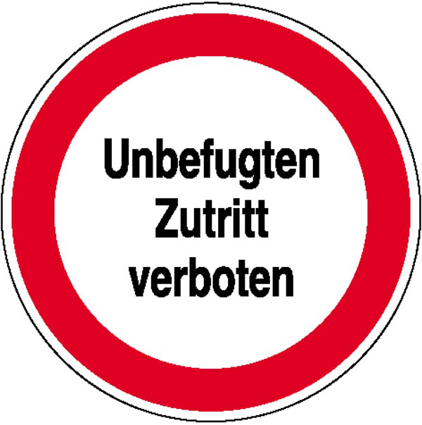 Modellbeispiel: Modellbeispiel: Hinweisschild zur Betriebskennzeichnung Unbefugten Zutritt verboten (Art. 21.1170)