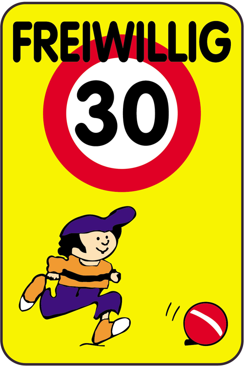 Kinderschild/Verkehrszeichen FREIWILLIG 30
