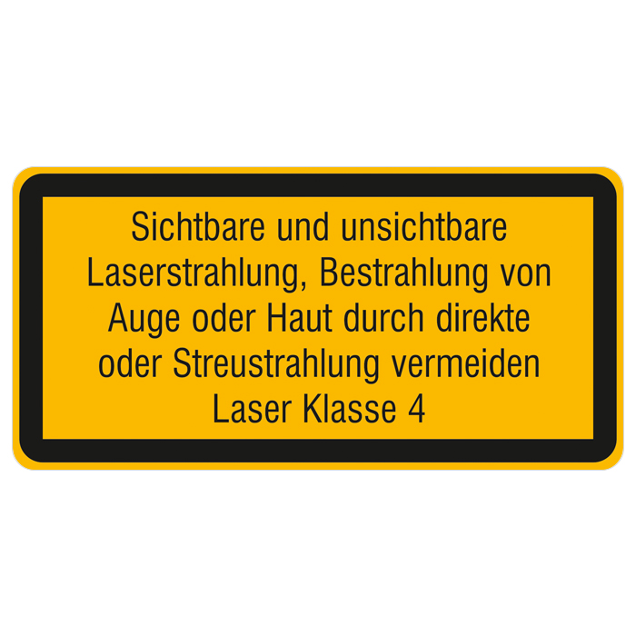 Laserkennzeichnung/Warnzusatzschild, Sichtbare und unsichtbare Laserstrahlung ...