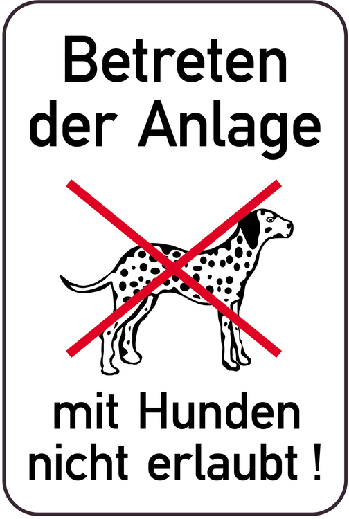 Modellbeispiel: Hundeschild, Betreten der Anlage mit Hunden nicht erlaubt! (Art. 14884)