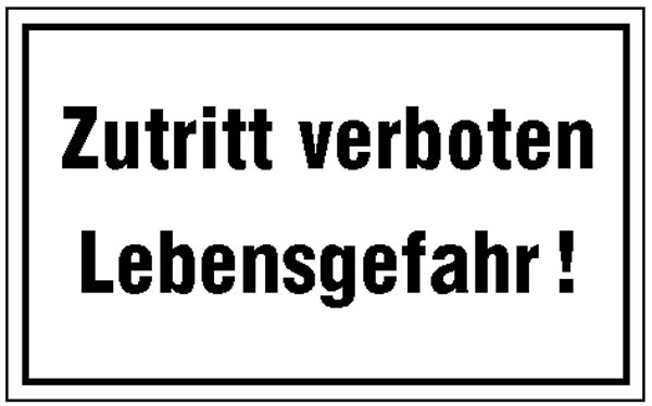 Modellbeispiel: Hinweisschild zur Betriebskennzeichnung Zutritt verboten, Lebensgefahr! (Art. 11.5101)