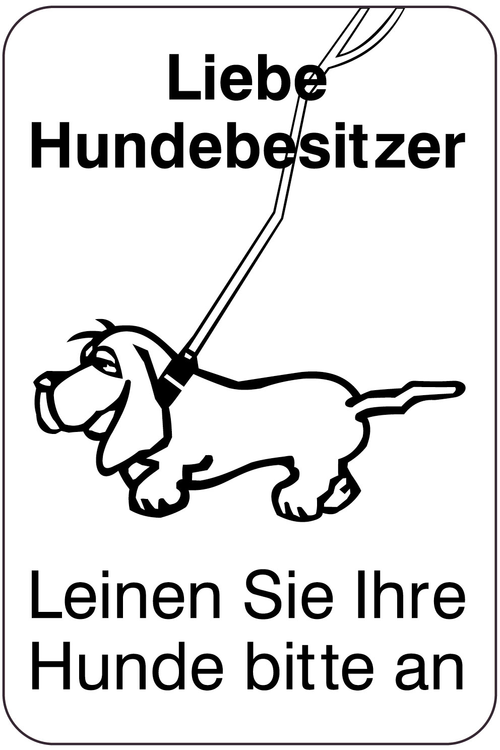 Modellbeispiel: Sonderschild, Liebe Hundebesitzer - Leinen Sie Ihre Hunde bitte an (Art. 15026)