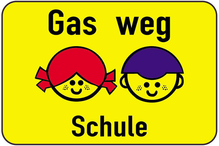 Kinderschild/Verkehrszeichen Gas weg Schule