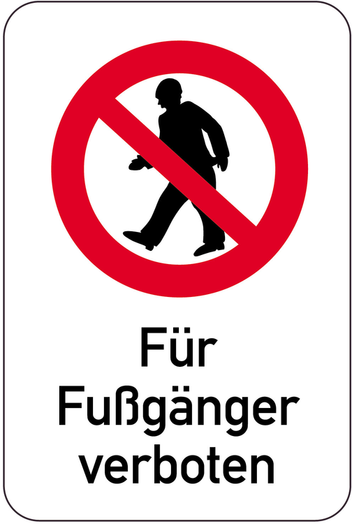 Modellbeispiel: Sonderschild, Für Fußgänger verboten (Art. 14969)