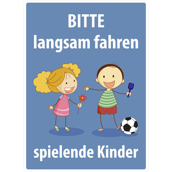 Modellbeispiel: Kinderhinweisschild BITTE langsam fahren, spielende Kinder (Art. 52.5473)