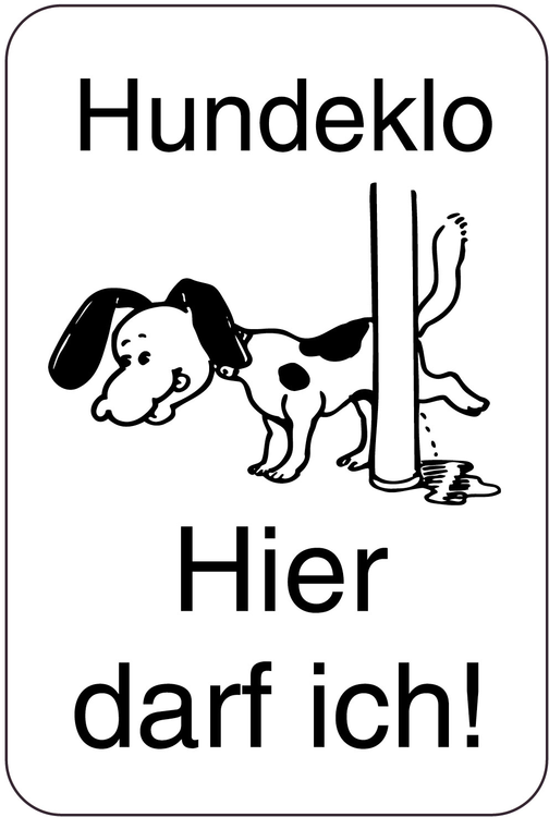Modellbeispiel: Sonderschild, Hundeklo - Hier darf ich! (Art. 15027)