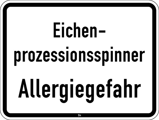 Modellbeispiel: Sonderschild Eichenprozessionsspinner, Allergiegefahr (Art. 2852)