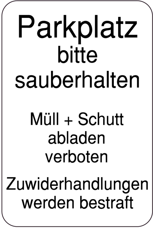 Modellbeispiel: Hinweisschild Parkplatz bitte sauberhalten, Müll + Schutt abladen verboten ... (Art. 14901)