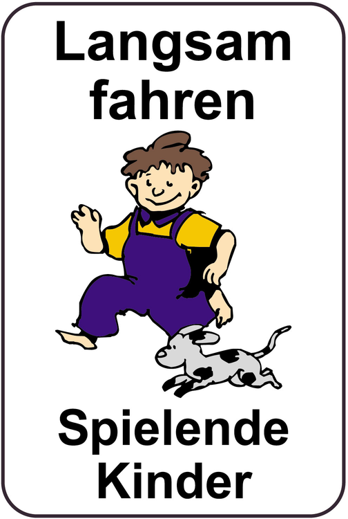 Modellbeispiel: Kinderhinweisschild Verkehrszeichen, Langsam fahren Spielende Kinder, Art. 14763/14764