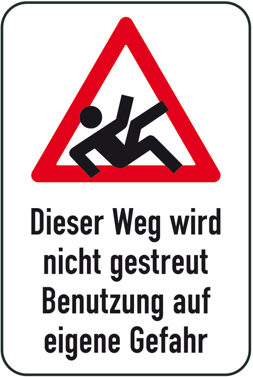 Modellbeispiel: Winterschild/Verkehrszeichen Dieser Weg wird nicht gestreut Benutzung auf eigene Gefahr, Art. 14725/14726