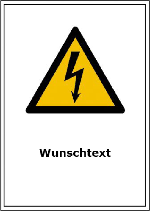 Elektrokennzeichnung/Kombischild mit Warnzeichen (Blitzpfeil) und Wunschtext