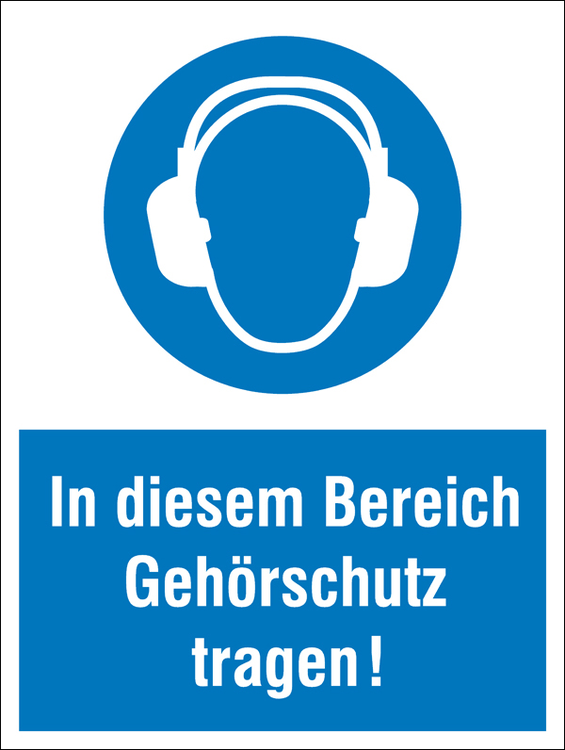 Modellbeispiel: Kombischild mit Gebotszeichen, In diesem Bereich Gehörschutz tragen (Art. 43.a7075)
