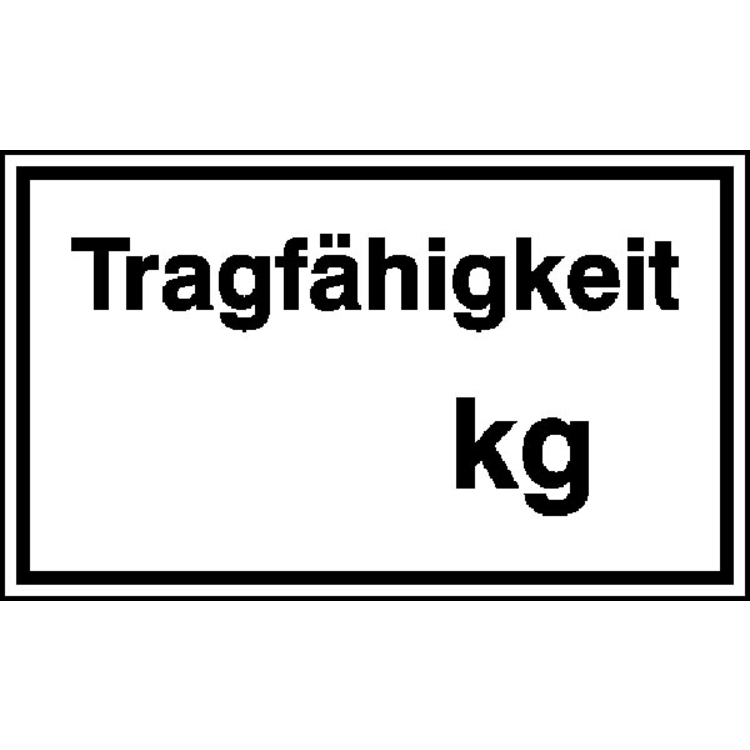 Modellbeispiel: Hinweisschild zur Betriebskennzeichnung: Tragfähigkeit ... kg (Art. 21.9716)